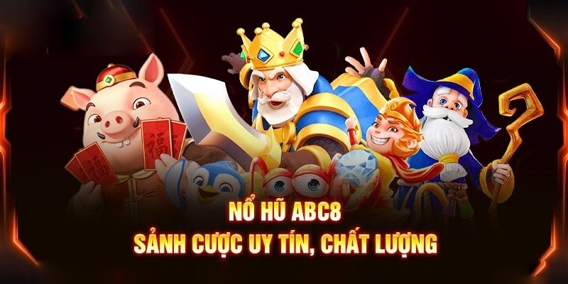 Tại sao nổ hũ abc8 lại được yêu thích đến vậy?
